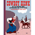 COWBOY HENK ET LE GANG DES OFFREURS DE CHEVAUX