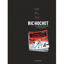 RIC HOCHET (LES NOUVELLES ENQUÊTES DE) - 3 - COMMENT RÉUSSIR UN ASSASSINAT