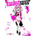 TALENTLESS - TOME 1