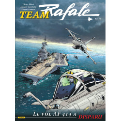 TEAM RAFALE - 10 - LE VOL AF 414 A DISPARU