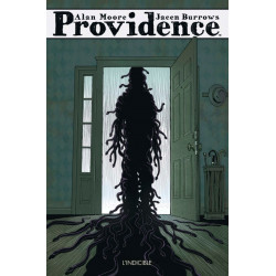 PROVIDENCE (MOORE) - 3 - L'INDICIBLE