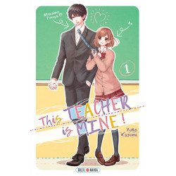 THIS TEACHER IS MINE ! - TOME 1