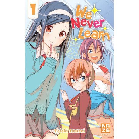 WE NEVER LEARN - TOME 1