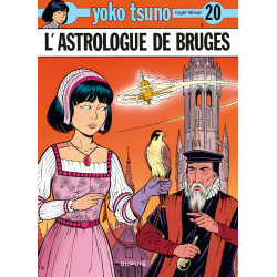 YOKO TSUNO - 20 - L'ASTROLOGUE DE BRUGES