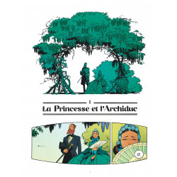 CHARLOTTE IMPÉRATRICE - 1 - LA PRINCESSE ET L'ARCHIDUC