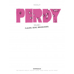 PERDY - 1 - FLEURS. SEXE. BRAQUAGES