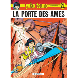 YOKO TSUNO - 21 - LA PORTE DES ÂMES