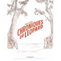 CHRONIQUES DU LÉOPARD (LES) - LES CHRONIQUES DU LÉOPARD