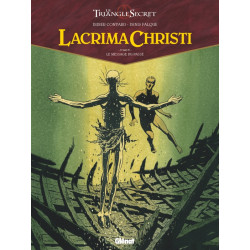 LACRIMA CHRISTI - TOME 04 - LE MESSAGE DU PASSÉ