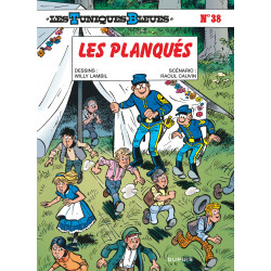 TUNIQUES BLEUES (LES) - 38 - LES PLANQUÉS