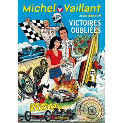 MICHEL VAILLANT (DUPUIS) - 60 - VICTOIRES OUBLIÉES