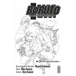 BORUTO - NARUTO NEXT GENERATIONS - 3 - C'EST MON HISTOIRE