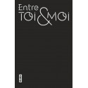 ENTRE TOI ET MOI - TOME 7