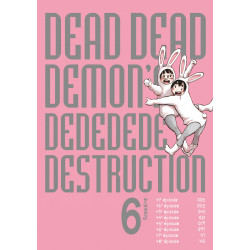 DEAD DEAD DEMON'S DEDEDEDE DESTRUCTION - TOME 6