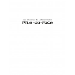 ARCANES DE LA LUNE NOIRE (LES) - 2 - PILE-OU-FACE