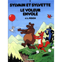 SYLVAIN ET SYLVETTE - TOME 7 - VOLEUR ENVOLÉ (LE)