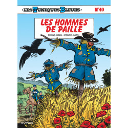 TUNIQUES BLEUES (LES) - 40 - LES HOMMES DE PAILLE