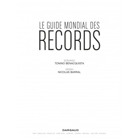 GUIDE MONDIAL DES RECORDS (LE) - LE GUIDE MONDIAL DES RECORDS