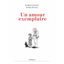 UN AMOUR EXEMPLAIRE - TOME 0 - AMOUR EXEMPLAIRE (UN) (EDITION SPECIALE )