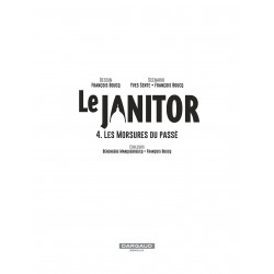LE JANITOR - TOME 4 - LES MORSURES DU PASSÉ (RÉÉDITION)