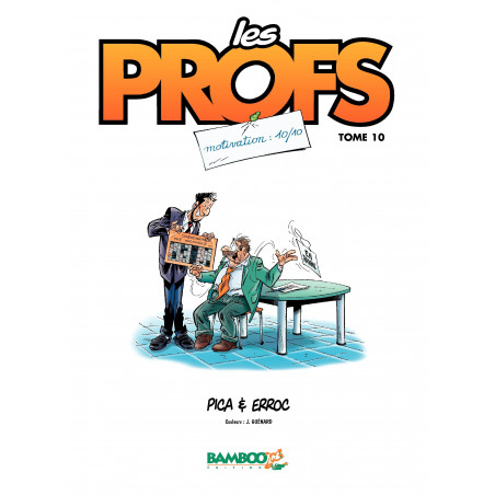 PROFS (LES) - 10 - MOTIVATION : 1010