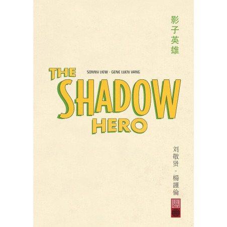 SHADOW HERO (THE) - THE SHADOW HERO