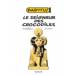 PAPYRUS - TOME 16 - LE SEIGNEUR DES CROCODILES
