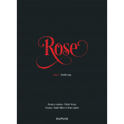 ROSE (VERNAY-ALIBERT-LAPIÈRE) - 2 - DOUBLE SANG