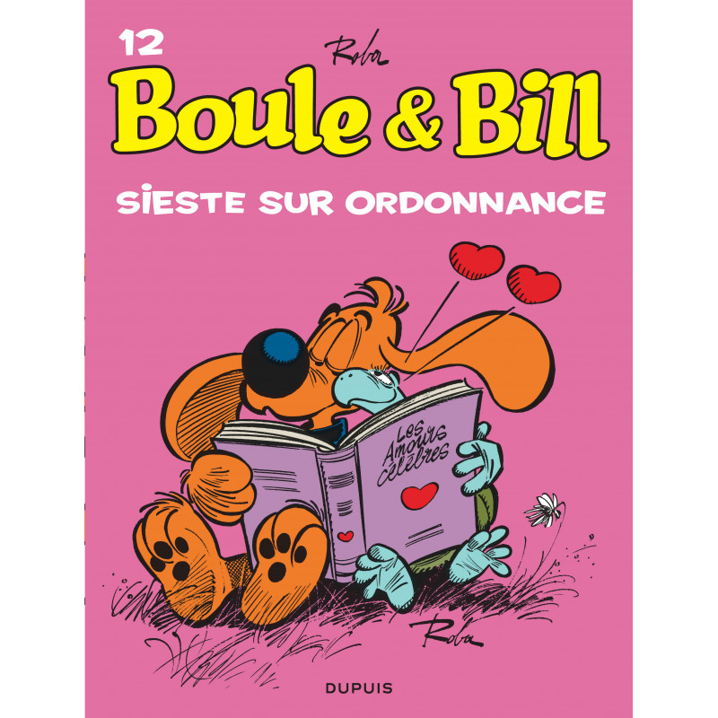 BOULE ET BILL - TOME 12 - SIESTE SUR ORDONNANCE