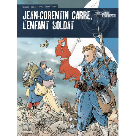 JEAN-CORENTIN CARRÉ, L'ENFANT SOLDAT - INTÉGRALE