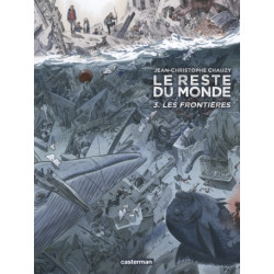 RESTE DU MONDE (LE) - 3 - LES FRONTIÈRES