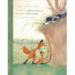 MONSIEUR BLAIREAU ET MADAME RENARDE - 1 - LA RENCONTRE