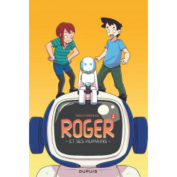 ROGER ET SES HUMAINS - TOME 2
