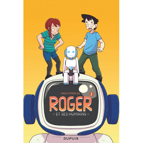 ROGER ET SES HUMAINS - TOME 2