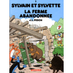 SYLVAIN ET SYLVETTE - TOME 1 - FERME ABANDONNÉE (LA)