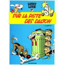 LUCKY LUKE - TOME 17 - SUR LA PISTE DES DALTON