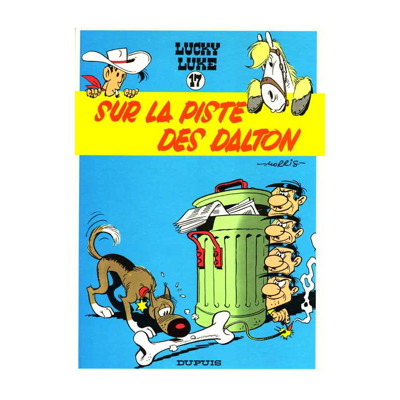 LUCKY LUKE - TOME 17 - SUR LA PISTE DES DALTON