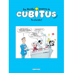 CUBITUS (LES NOUVELLES AVENTURES DE) - 12 - VU À LA TÉLÉ !