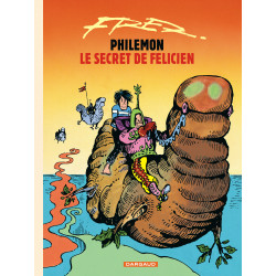 PHILÉMON (NOUVELLE ÉDITION) - 13 - LE SECRET DE FÉLICIEN