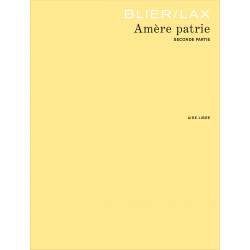 AMÈRE PATRIE - 2 - SECONDE PARTIE