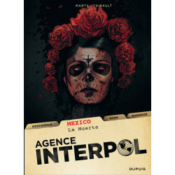 AGENCE INTERPOL - 1 - MEXICO - LA MUERTE