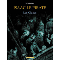 ISAAC LE PIRATE - 2 - LES GLACES