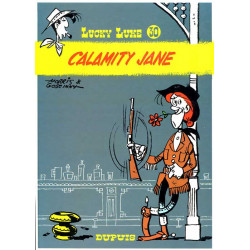 LUCKY LUKE - TOME 30 - CALAMITY JANE