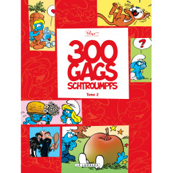 SCHTROUMPFS (120 BLAGUES DE) - 300 GAGS SCHTROUMPFS - TOME 2