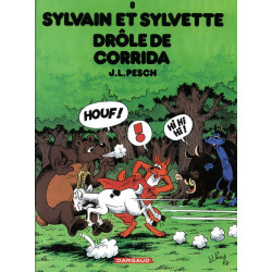 SYLVAIN ET SYLVETTE - TOME 8 - DROLE DE CORRIDA