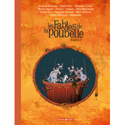FABLES DE LA POUBELLE - 2 - VOLUME 2