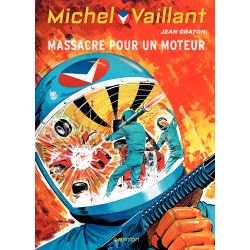 MICHEL VAILLANT (DUPUIS) - 21 - MASSACRE POUR UN MOTEUR