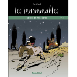 INNOMMABLES (LES) (SÉRIE ACTUELLE) - 11 - AU NORD DE WHITE SANDS