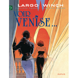 LARGO WINCH - TOME 9 - VOIR VENISE... (GRAND FORMAT)