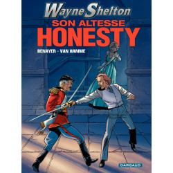 WAYNE SHELTON - 9 - SON ALTESSE HONESTY !